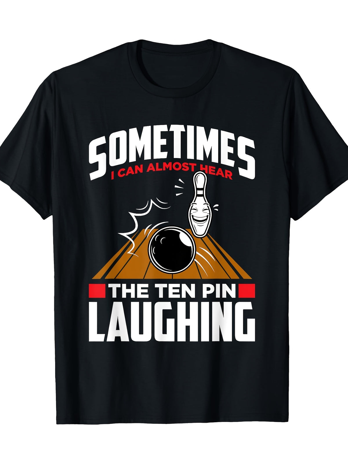 Hear The Ten Pin Laughing - Funny Bowler & Bowling T-shirt 100% Cotton 180g