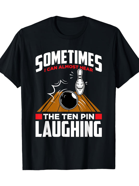 Hear The Ten Pin Laughing - Funny Bowler & Bowling T-shirt 100% Cotton 180g