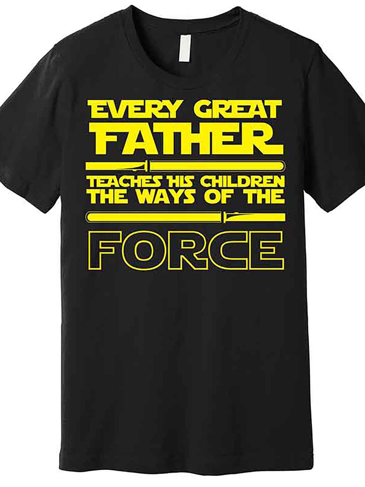 Father Teaches The Ways Of The Force Premium T-Shirt 227401 funny Men'S Short Sleeve Graphic T-shirt Collection black AA