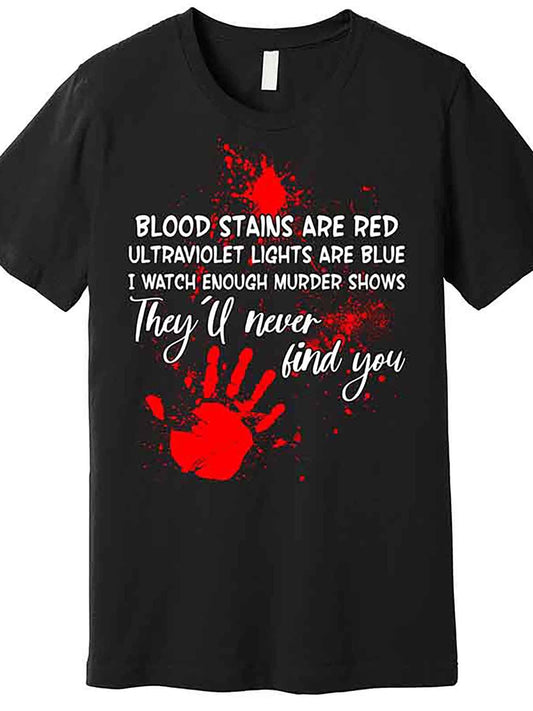Funny Creepy Blood Stains Are Red Poem Premium T-Shirt 226675 funny Men'S Short Sleeve Graphic T-shirt Collection black AA