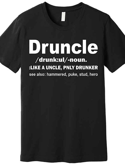 Funny Drunk Uncle Druncle Definition Premium Men’s Short Sleeve Graphic T-Shirt - Black, Cotton, Regular Fit, Round Neck, Machine Washable, Casual Style