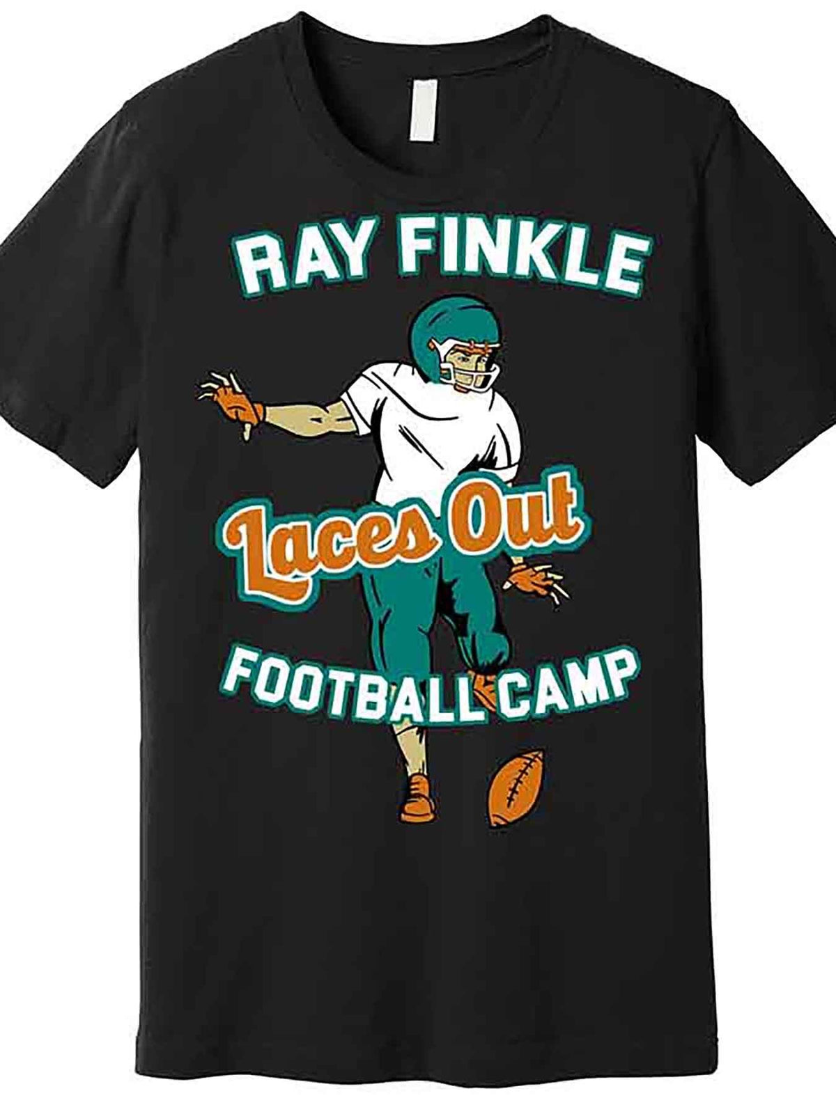 Laces Out Ray Finkle Football Camp Premium T-Shirt 228297 funny Men'S Short Sleeve Graphic T-shirt Collection black AA