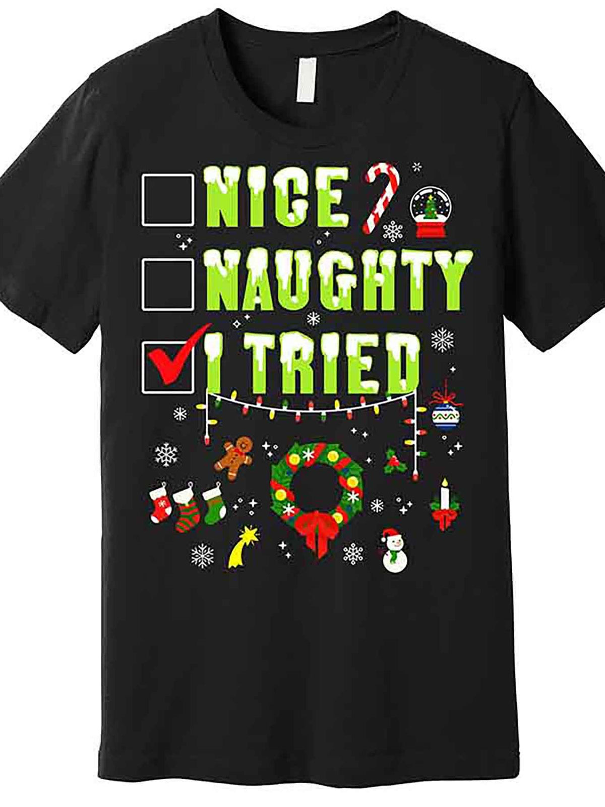 Men’s Funny Christmas Checklist T-Shirt - "Nice, Naughty, I Tried" Graphic Tee with Holiday Decorations, Black Short Sleeve Casual Top, Machine Washable, Perfect for Festive Gatherings, Holiday Party Attire | Casual Round Neck | Premium Tshirt