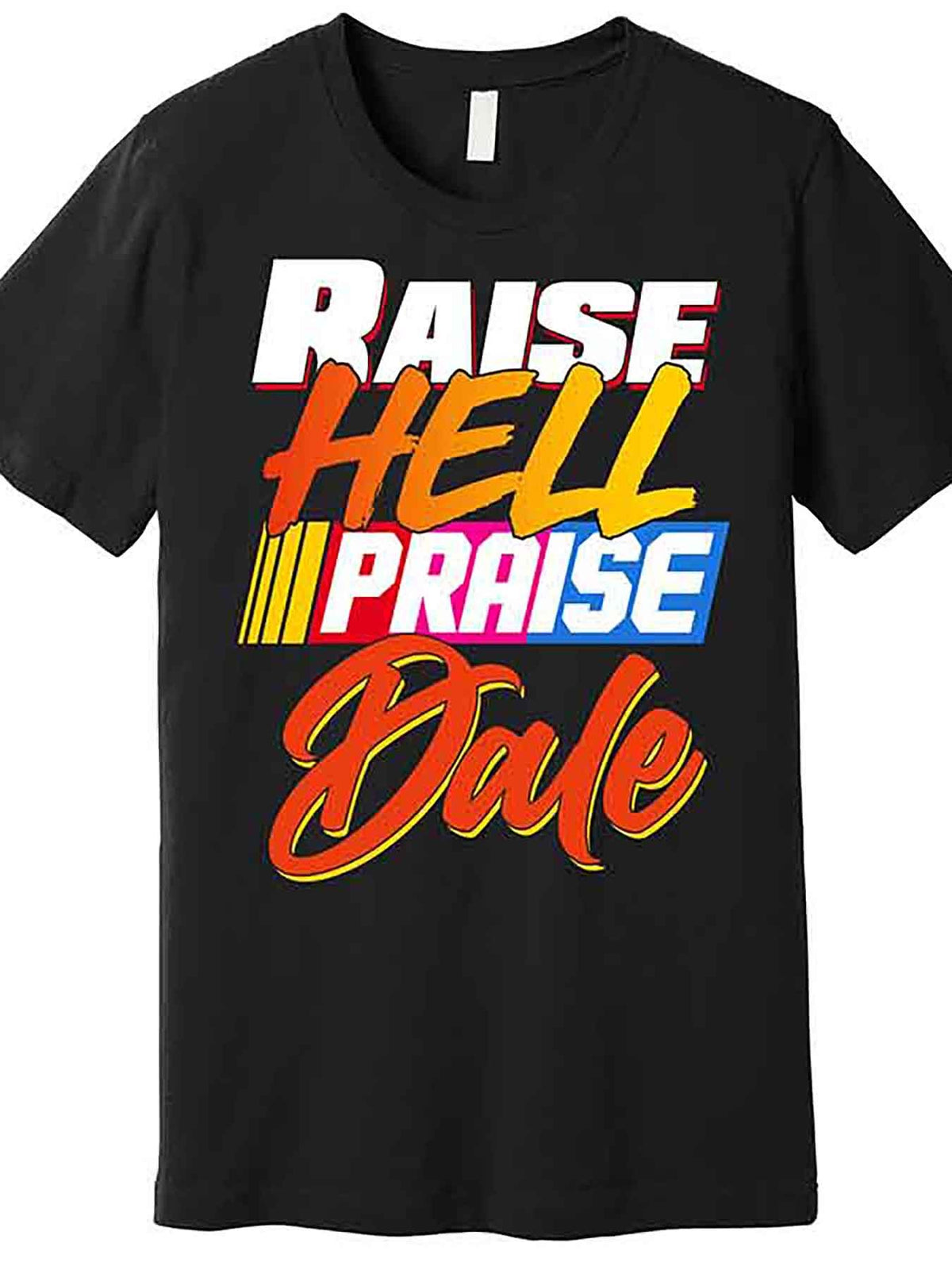 [Regular Fit] Men’s "Raise Hell Praise Dale" Graphic T-Shirt - Black Cotton Short Sleeve Tee with Bold Colorful Lettering, Casual Round Neck, Machine Washable
