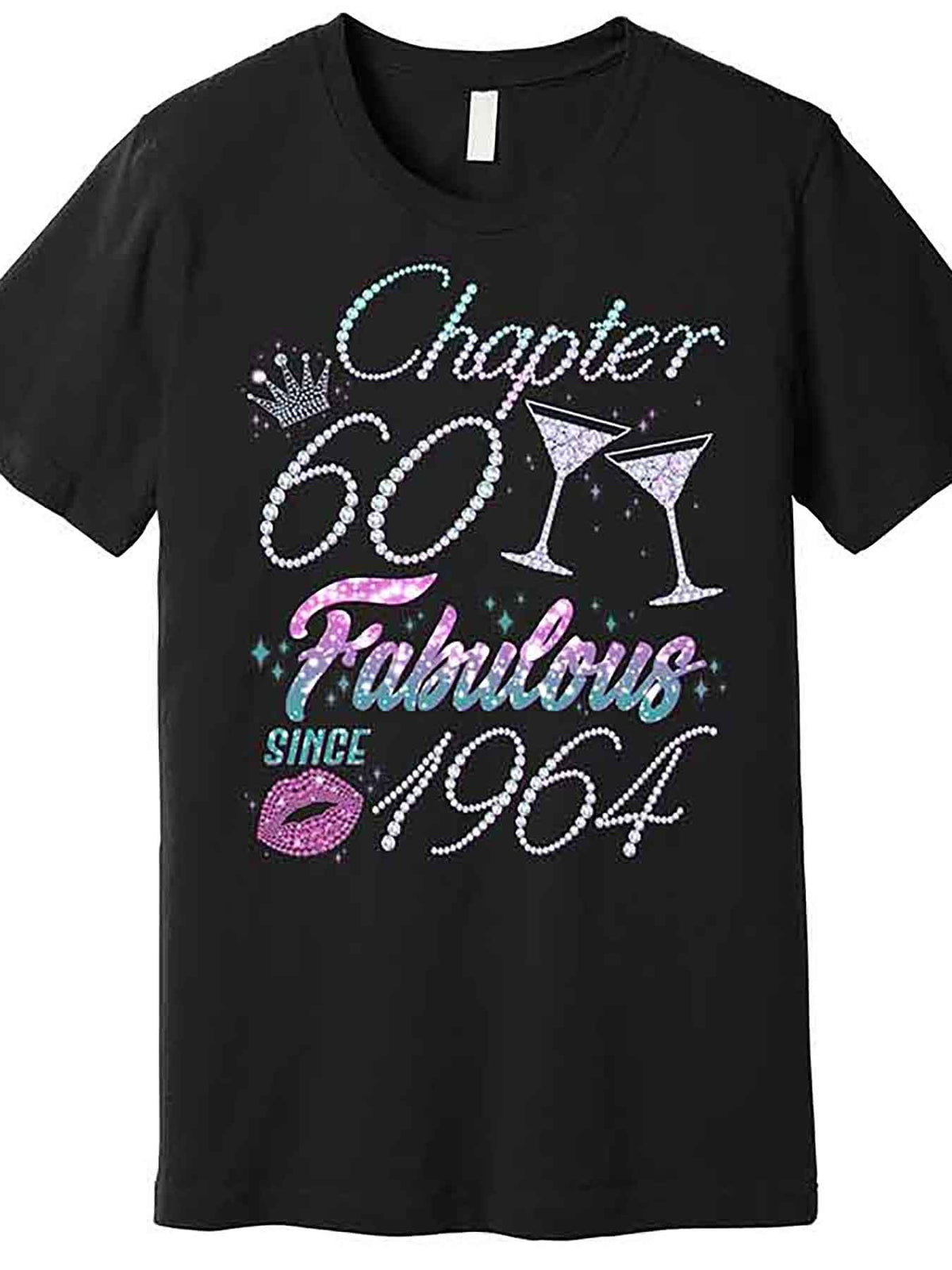 60 60 60 Cute Chapter 60th Birthday Fabulous Since 1964 Premium T-Shirt 229742 funny Men'S Short Sleeve Graphic T-shirt Collection black AA