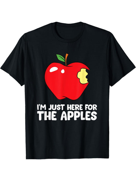 I'm Just Here For The Apples T-Shirt
