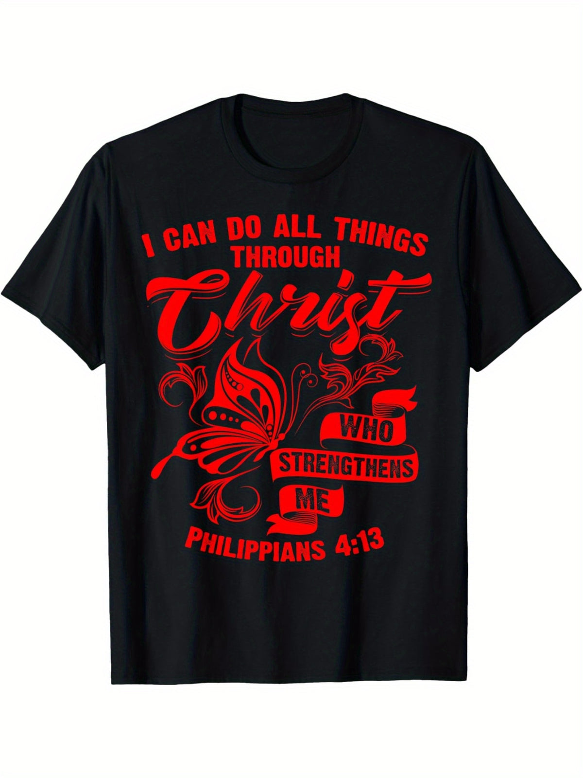 Can Do All Things Through Christ Who Strengthens Me I Gift T-Shirt