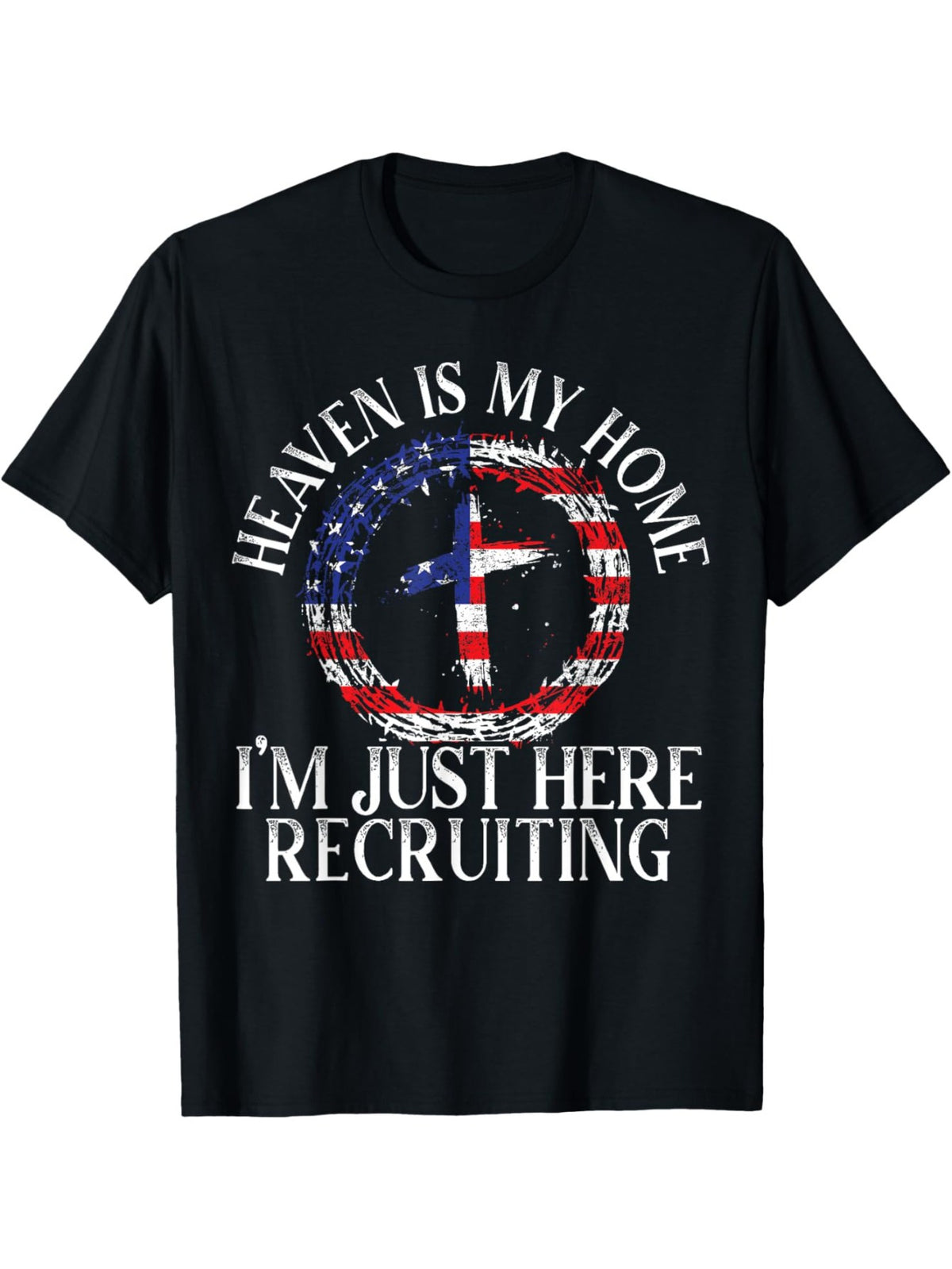 Heaven Is My Home I'm Just Here Recruiting Preacher Pastor T-Shirt