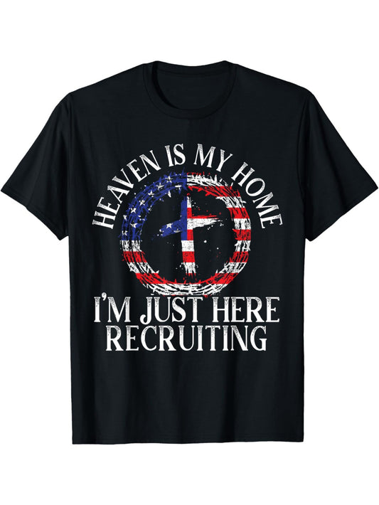 Heaven Is My Home I'm Just Here Recruiting Preacher Pastor T-Shirt