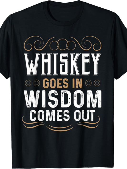 EWHWhiskey Goes In Shirt Funny Whiskey Bourbon T-Shirt