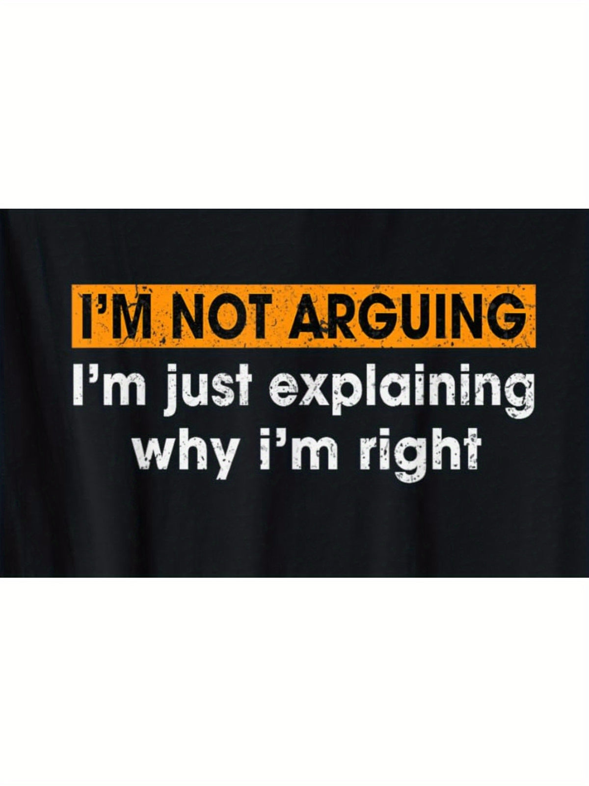 I'm Not Arguing" Retro Graphic Tee - Men's 100% Cotton Casual T-Shirt, Comfortable & Breathable for Summer, Perfect Gift Idea, Explaining Why I'm Right, Short-sleeved Top, Birthday Gift