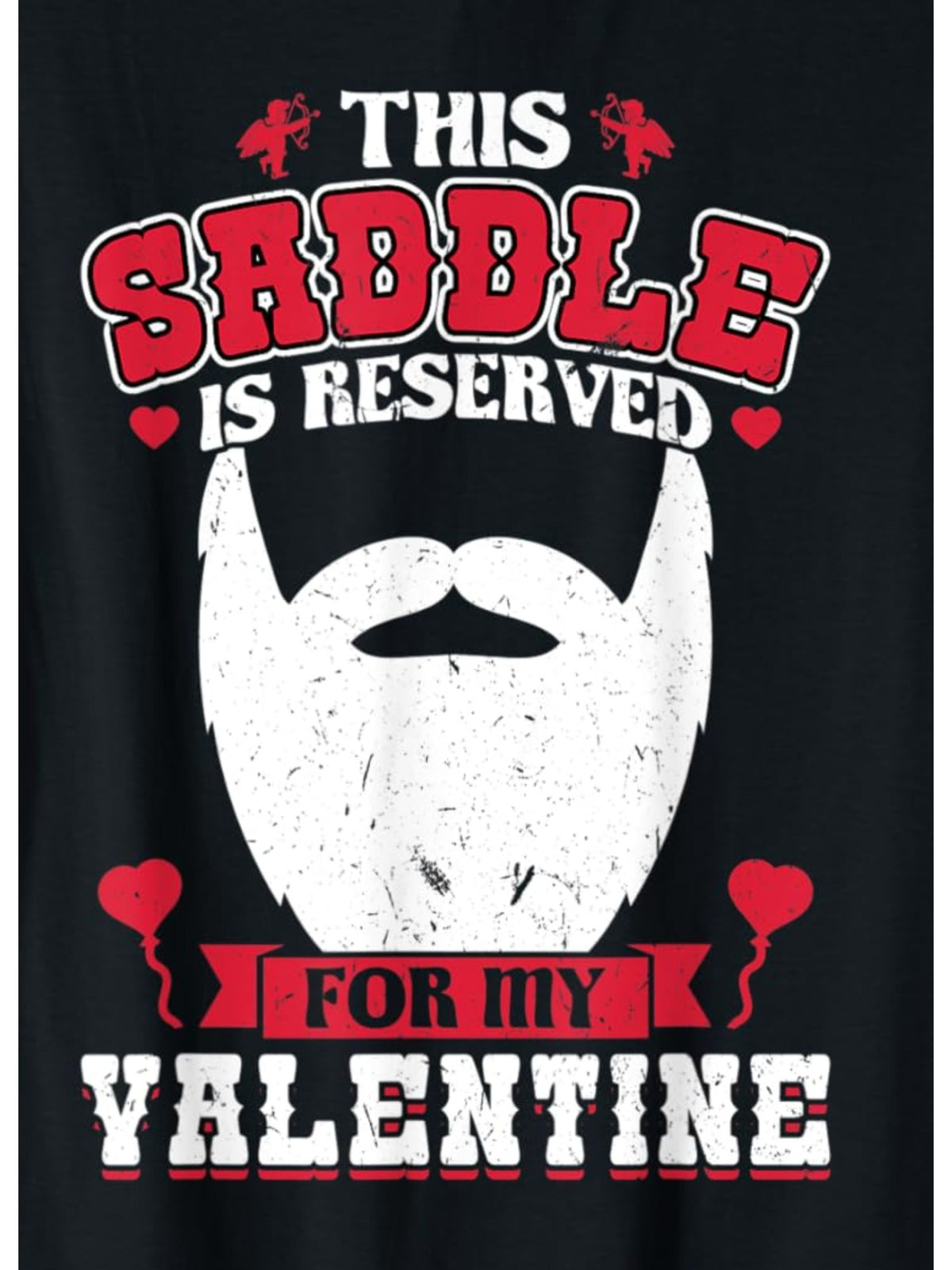 Mens This Saddle Is Reserved Fo My Valentine Funny Valentines Day Quote Retro Trendy Printed T-shirt, Men'S Casual and Comfortable T-shirt Summer, Men'S Short-sleeved Top for Everyday Activities Birthday Gift to Men