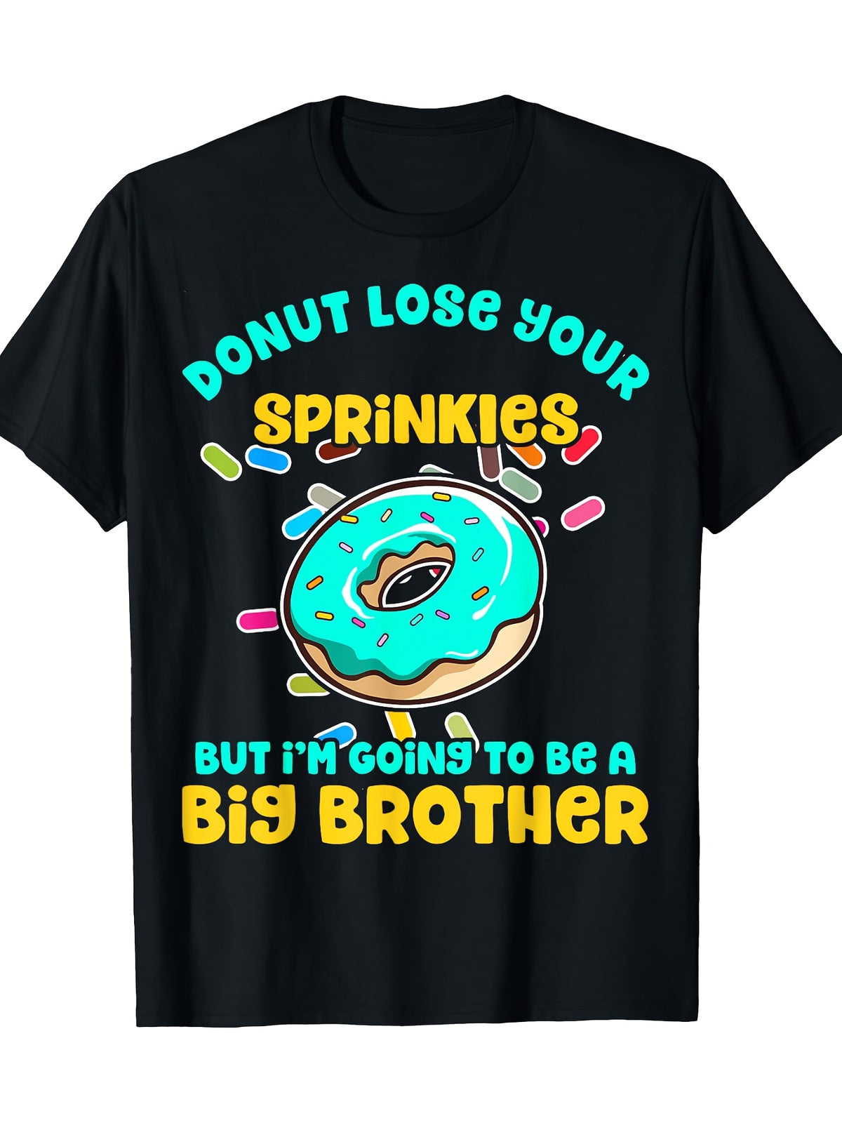 Women's Funny Donut Graphic T-Shirt - "Donut Lose Your Sprinkles" & "Big Brother" Novelty Tee - Black Casual Short Sleeve Round Neck Top with Colorful Sprinkles Design - Machine Washable, Easy Care Clothing, Donut Shirts