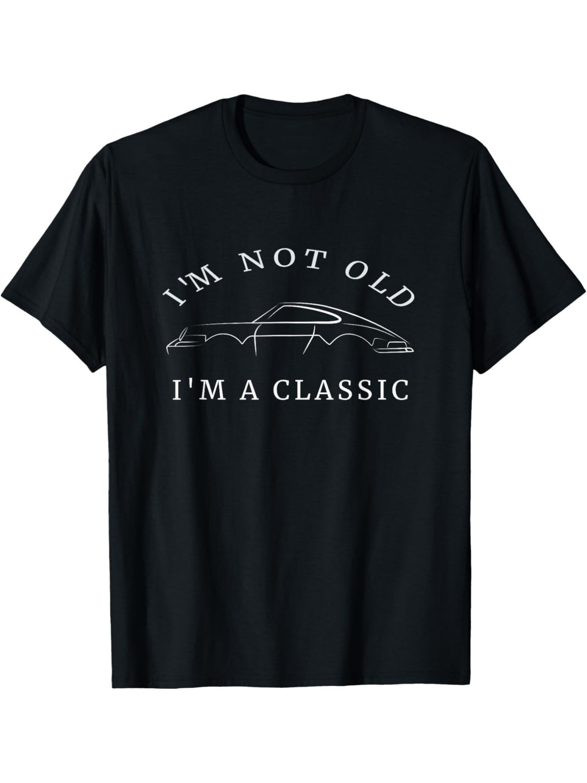 I'm Not Old I'm A Classic Funny Car Graphic Gift Retro Trendy Birthday Printed T-shirt, Men's Casual and Comfortable T-shirt Summer, Men's Short-sleeved Top for Everyday Activities Birthday Gift to Men