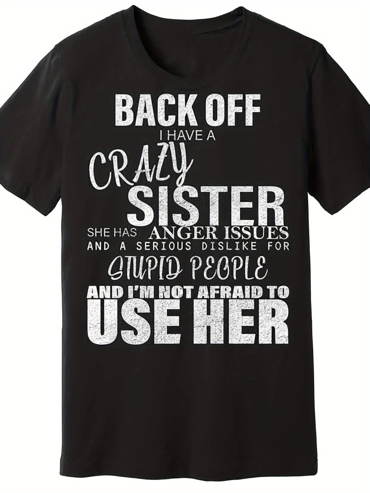 Plus Size Fun Graphic T-Shirt for Men - Crazy Sister Humor, Short Sleeve, Comfortable Wear, Graphic Print, Casual Style, Perfect for Everyday Wear - Unique Gift for Brother or Friend