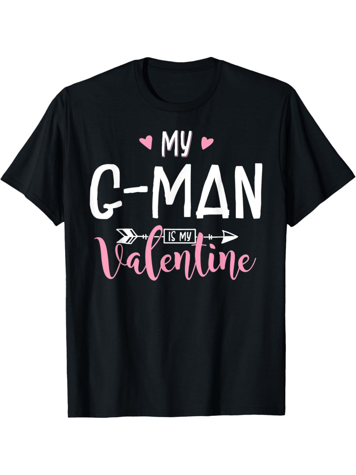 My G MAN Is My Valentine Funny Valentines Day Quote Retro Trendy Printed T-shirt, Men'S Casual and Comfortable T-shirt Summer, Men'S Short-sleeved Top for Everyday Activities Birthday Gift to Men