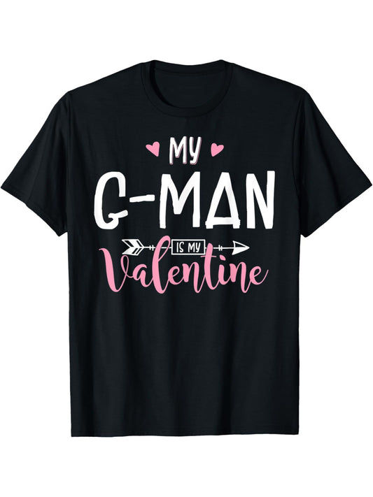 My G MAN Is My Valentine Funny Valentines Day Quote Retro Trendy Printed T-shirt, Men'S Casual and Comfortable T-shirt Summer, Men'S Short-sleeved Top for Everyday Activities Birthday Gift to Men