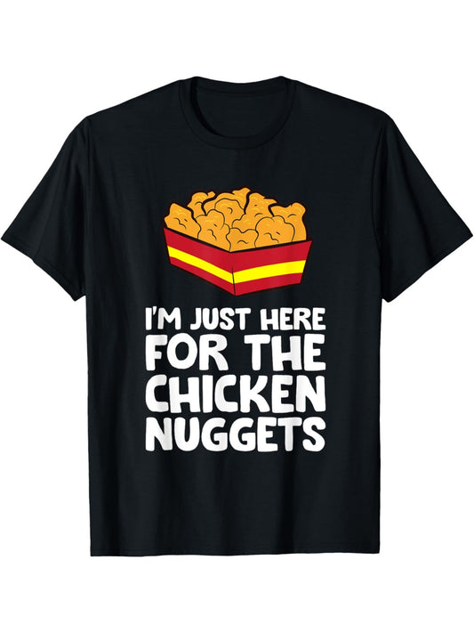 I'm Just Here For The Chicken Nuggets Funny Chickens Tenders Retro Trendy Printed T-shirt, Men'S Casual and Comfortable T-shirt Summer, Men'S Short-sleeved Top for Everyday Activities Birthday Gift to Men