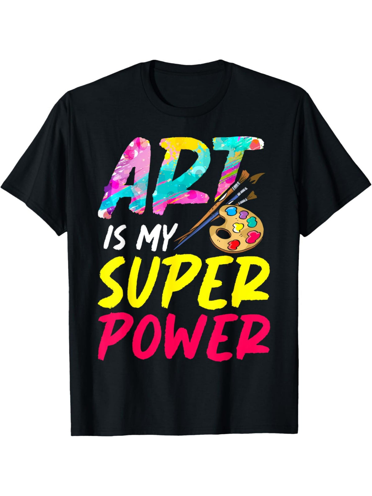 Art Is My Superpower Retro Trendy Printed T-shirt, Men'S Casual and Comfortable T-shirt Summer, Men'S Short-sleeved Top for Everyday Activities Birthday Gift To Men
